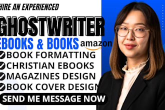 be your ebook writer, ebook ghostwriter, rewrite fiction, non fiction ebook