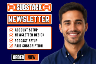 setup substack account design newsletter, manage post, paid subscription setup