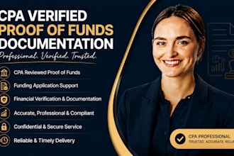 provide CPA verified notarize proof of fund documentation for funding aplication