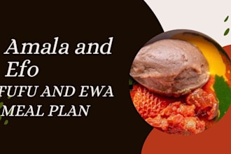 cook amala, fufu, and ewa with egusi plus efo