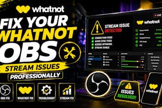 fix your whatnot obs stream issues professionally