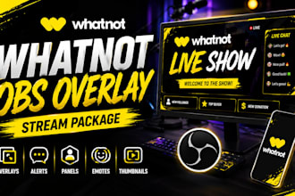 create professional whatnot obs overlays and stream scenes