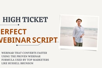 write a high ticket webinar script, vsl, sales letter or webinar presentation