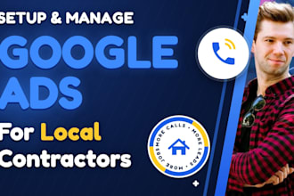 set up google ads for plumbers, hvac, roofers and contractors