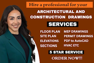 provide professional architectural and construction drawings as your architect