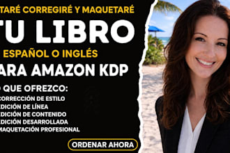 editaré corregiré y maquetaré tu libro en español o inglés para amazon KDP