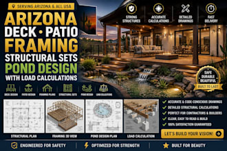 do arizona deck patio framing, structural sets,  pond design with load calculate