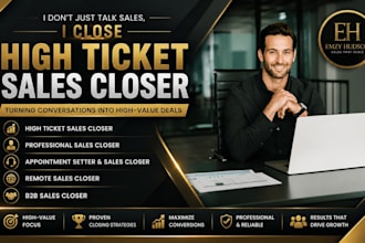 be your expert sales closer for high ticket b2b sales