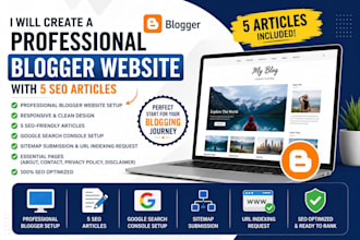 create a blogger blog with 5 SEO articles and google search console setup