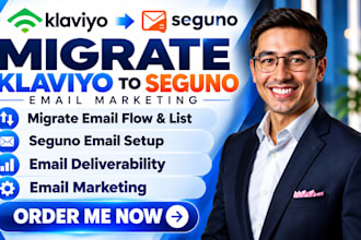 migrate klaviyo email flow list to seguno email deliverability email marketing