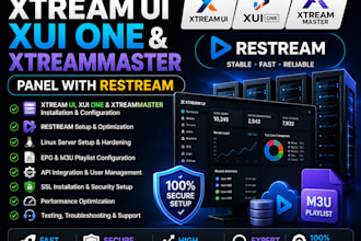 install and configure xtream ui, xui one, and xtreammaster panel with restream