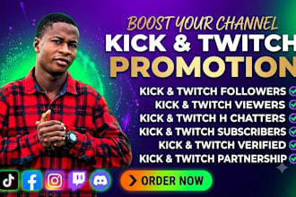 do kick and twitch channel promotion for kick followers and affiliate