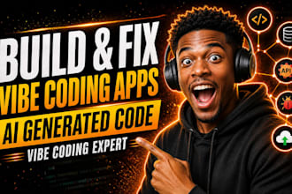 build and fix vibe coding app fix ai generated code as a vibe coding expert