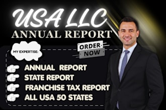 file your US llc annual report, franchise tax, and llc renewal