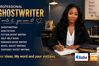 ghostwrite fiction novel non fiction book writer romance self help ebook writer