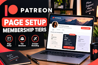 set up and optimize your patreon page and membership tiers