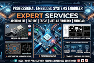 develop arduino ide, espidf, esp32, matlab simulink, autocad, embedded systems