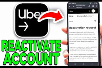 reactivate your deactivated uber, uber eat, spark, amazon flex account