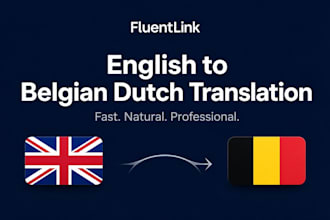 translate english to belgian dutch naturally and accurately