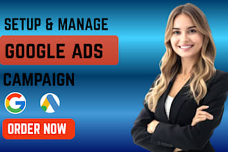 setup and manage google ads adword ppc campaign to generate leads