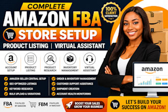 do a complete amazon fba fba store setup, product listing, virtual assistant