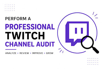 audit your twitch stream and improve your channel performance