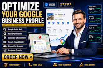 audit and optimize your google business profile for more customers