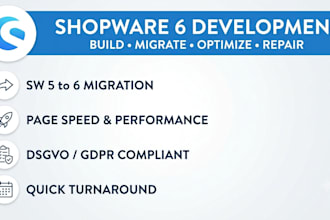 build, redesign, or migrate your shopware 6 store and fix bugs, shopware 5 to 6