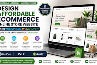 design affordable ecommerce online store website with wordpress,wix,shopify