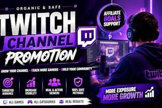 twitch channel promotion, twitch affiliate, boost twitch live viewers