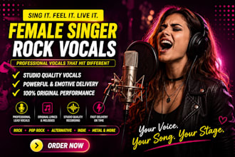 be your female vocalist for rock, rap, and pop songs