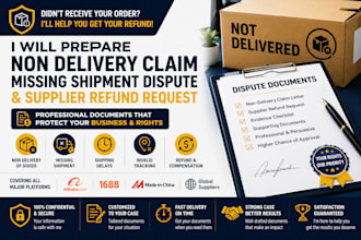 prepare a non delivery claim, missing shipment dispute and supplier refund