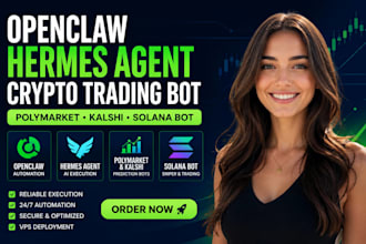 develop openclaw hermes agent crypto trading bot polymarket kalshi solana bot