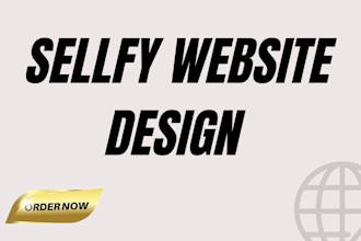 do sellfy website design and redesign shopify store and website development