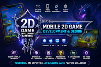 do mobile 2 game development and design