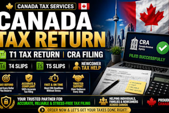 file canada t1 tax return, cra filing, t4 t5 slips, newcomer tax help