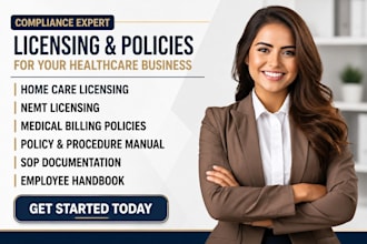 help with licensing and policies for home care, nemt, medical billing