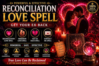 cast powerful reconciliation love spell obsessions love spell get ex back spell