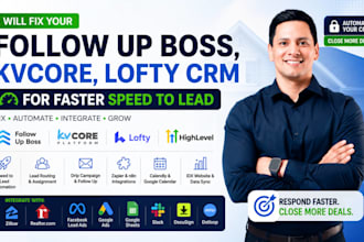 setup real estate CRM follow up automation boss lofty fub kvcore boldtrail