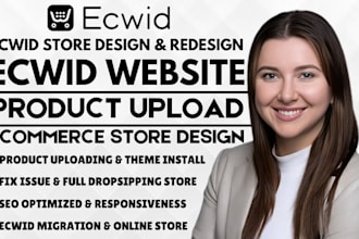 design redesign fix ecwid ecommerce store ecwid website design product uploading