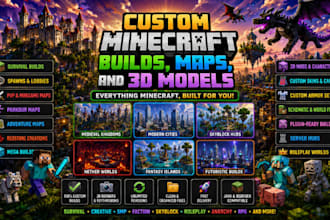 create custom minecraft builds, minecraft maps, in 3d for you
