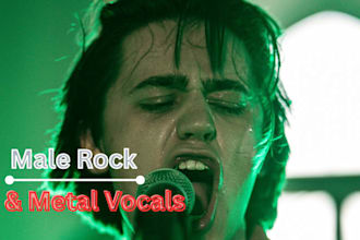 record male scream rock metal, male indie rock, edm metal, rock growl vocal