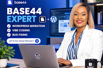 base44 expert migrate base44 to wordpress vibe coding base44 bug fixing