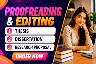 professionally proofread and edit thesis, dissertation, and research proposal