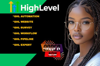 build your ghl workflow, ghl pipeline, ghl survey