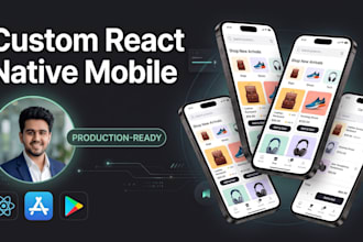 develop a react native mobile app for ios and android