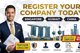 register your company in singapore, kuwait and china and local company secretary