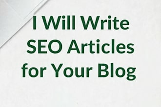 write SEO articles, blog