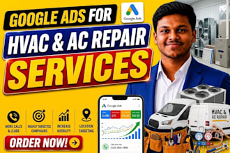 run google ads for hvac and ac repair service to get quality leads and calls