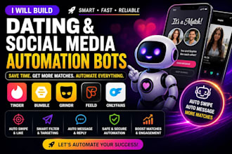 build tinder automation bot, grindr bot, feeld, bumble, onlyfans, auto swipe bot